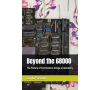 Beyond the 68000: The history of Commodore Amiga accelerators