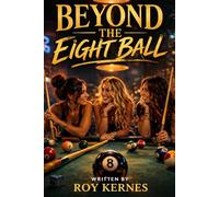 BEYOND THE 8 BALL