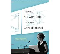 Beyond the Aesthetic and the Anti-Aesthetic: 4