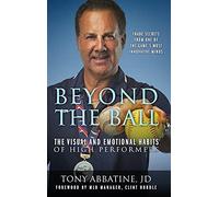 Beyond the Ball : The Visual and Emotional Habits of High Performers