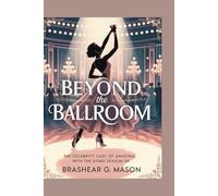 Beyond the Ballroom: The Celebrity Cast of Dancing with the Stars Season 34