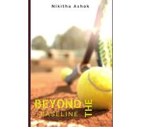 Beyond the Baseline
