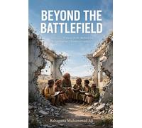 BEYOND THE BATTLEFIELD: Classrooms Without Walls: Rethinking Education for a World in Conflict