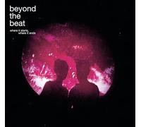 Beyond The Beat - Where It Starts,Where It Ends