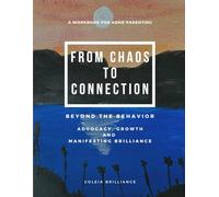 Beyond The Behaviour: Advocacy, Growth and Manifesting Brilliance