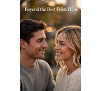 Beyond the Best Friend Line