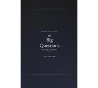 Beyond the Big Questions: Philosophy, Argued With