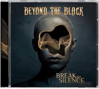 Beyond the Black Break the Silence (CD) Album (Jewel Case)