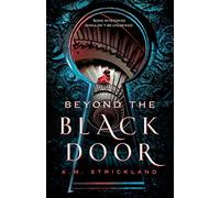 Beyond the Black Door