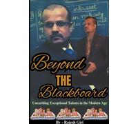 Beyond the Blackboard: Unearthing Exceptional Talents in the Modern Age - ...
