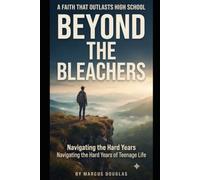 Beyond the Bleachers: Surviving and Thriving Through High School