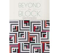 Beyond the Block: Modern Patchwork Projects Inspired by Log Cabin Blocks