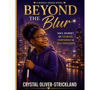 Beyond the Blur: Strength, Hope, and the Courage to Thrive