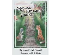 Beyond the Bramble Thicket