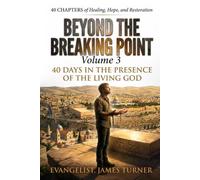 Beyond The Breaking Point: Volume 2: Where Your Impossible meets His Power