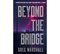 Beyond The Bridge