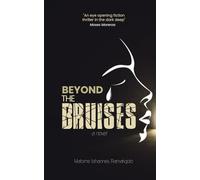 Beyond The Bruises: A novel