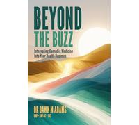 Beyond the Buzz: Integrating Cannabis Medicine Into Your Health Regimen