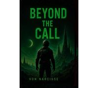 BEYOND THE CALL