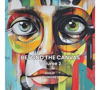Beyond The Canvas: Volume 2
