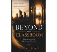 Beyond the Classroom: A Journey of Growth, Alignment, and Leadership