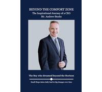 BEYOND THE COMFORT ZONE: The Boy who dreamed beyond the Horizon