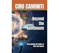 Beyond the Continuum: Overcoming the limits of time and space