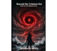 Beyond the Crimson Eye