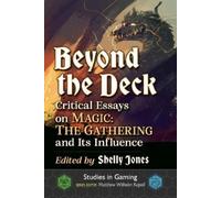 Shelly Jones Beyond the Deck (Tascabile) Studies in Gaming