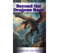 Beyond the Dragons Rage