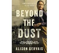 Beyond the Dust