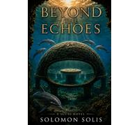 Beyond The Echoes