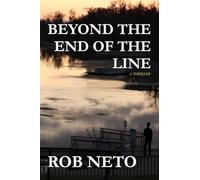 Beyond the End of the Line