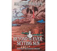 Beyond the Ever-Setting Sun: The continuing epic dark fantasy with devils, witches, pirates, necromancers and the risen dead: 2