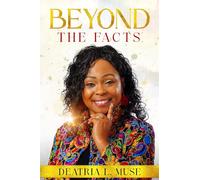 Beyond the Facts