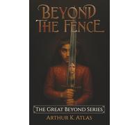 Beyond the Fence: 1