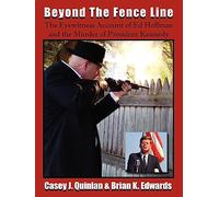 Brian K. Edwards Casey J. Quinlan Beyond the Fence Line (Tascabile)