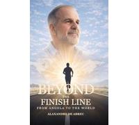 Beyond the Finish Line: From Angola to the World