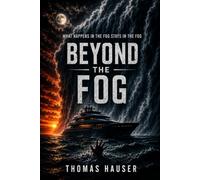 BEYOND THE FOG