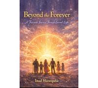 Beyond the Forever: A Fairytale Journey Through Eternal Light