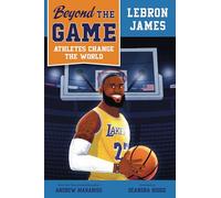 Beyond the Game: LeBron James