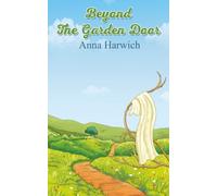 Beyond The Garden Door