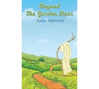 Beyond The Garden Door