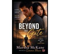 BEYOND THE GATE: A Novel of Grace and Consequence