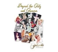Beyond the Glitz and Glamour (Copertina rigida)