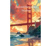 Beyond the Golden Horizon: 120 Page Lined Notebook | 6x9 Inspirational Journal for Dreams, Plans & Reflections