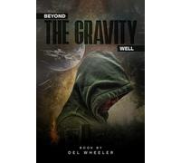 Beyond The Gravity Well