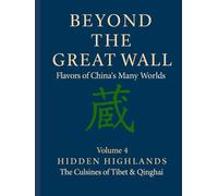 Beyond the Great Wall 4 - Hidden Highlands