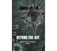 BEYOND THE GUT: A Deep Dive into Whipple’s Disease