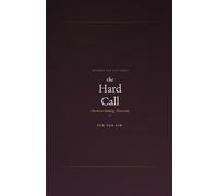 Beyond the Hard Call: Decision-Making, Dissected